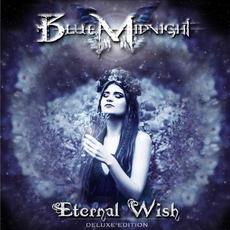 Eternal Wish (Deluxe Edition) mp3 Album by Blue Midnight