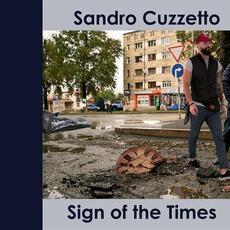 Sign Of The Times mp3 Album by Sandro Cuzzetto
