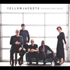 Raising Our Voice mp3 Album by Yellowjackets