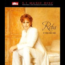 If You See Him mp3 Album by Reba McEntire