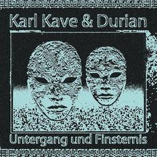 Untergang und Finsternis mp3 Album by Karl Kave & Durian