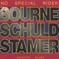 No Special Rider mp3 Album by Bourne, Schuld & Stamer