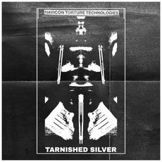 Tarnished Silver mp3 Album by Navicon Torture Technologies