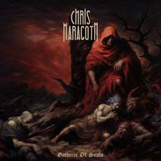 Gatherer of Souls mp3 Album by Chris Maragoth