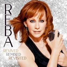 Revived Remixed Revisited mp3 Artist Compilation by Reba McEntire