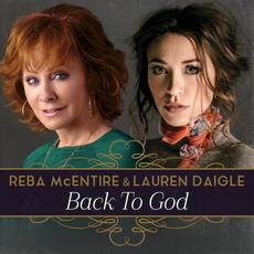 Back to God mp3 Single by Reba McEntire & Lauren Daigle