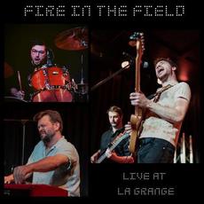 Live at La Grange mp3 Live by Fire In The Field