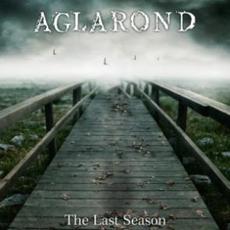 The Last Season mp3 Album by Aglarond