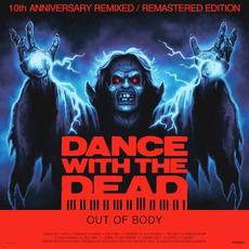 Out of Body (2023 Remastered Edition) mp3 Album by DANCE WITH THE DEAD