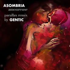 Amoureuse (Parallax Remix) mp3 Single by Asombria