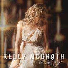 O Holy Night mp3 Single by Kelly McGrath