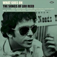 What Goes On: The Songs of Lou Reed mp3 Compilation by Various Artists