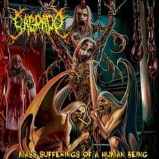 Mass Sufferings of a Human Being mp3 Album by Sagrado
