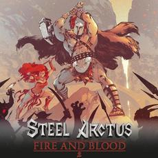 Fire and Blood mp3 Album by Steel Arctus