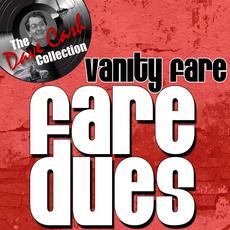 Fare Dues mp3 Album by Vanity Fare