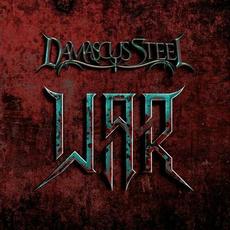 War mp3 Album by Damascus Steel