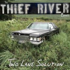 Two Lane Solution mp3 Album by The Thief River Band
