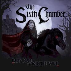 Beyond the Night Veil mp3 Album by The Sixth Chamber