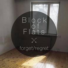 Forget/Regret mp3 Single by Block of Flats