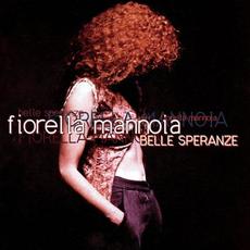 Belle speranze mp3 Album by Fiorella Mannoia