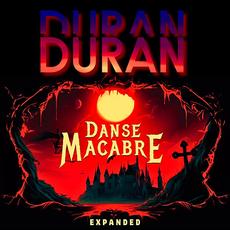 Danse Macabre (Expanded Edition) mp3 Album by Duran Duran