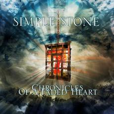 Chronicles Of A Faded Heart mp3 Album by Simple Stone