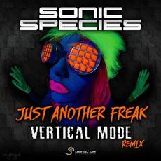 Just Another Freak (Vertical Mode remix) mp3 Single by Sonic Species