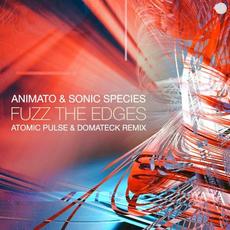 Fuzz the Edges (Atomic Pulse & Domateck remix) mp3 Single by Sonic Species