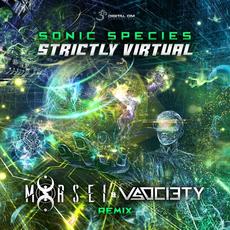 Strictly Virtual (Morsei & V-Society remix) mp3 Single by Sonic Species