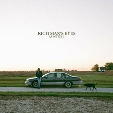 Rich Man's Eyes mp3 Album by AJ Wetzel