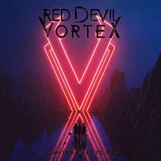 Something Has to Die mp3 Album by Red Devil Vortex