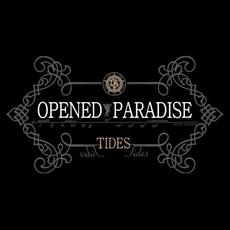 Tides mp3 Album by Opened Paradise