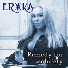 Remedy For Sobriety mp3 Album by Erika