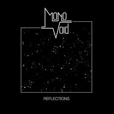 Reflections mp3 Album by Mono Void