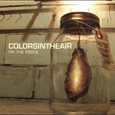 On The Inside mp3 Album by Colors In The Air