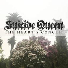 The Heart's Conceit mp3 Album by Suicide Queen