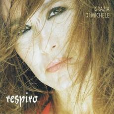 Respiro mp3 Album by Grazia Di Michele