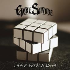 Life In Black & White mp3 Album by Gone Savage