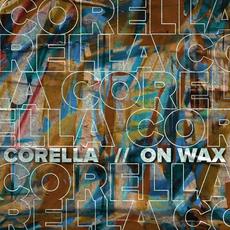 On Wax mp3 Single by Corella