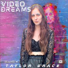 Video Dreams mp3 Single by Taylor Grace