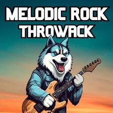 Melodic Rock Throwback mp3 Compilation by Various Artists