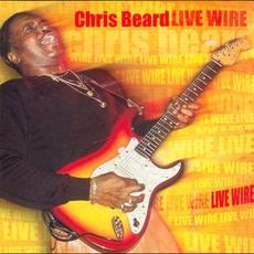 Live Wire mp3 Live by Chris Beard