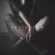 Soothing Tales of Escapism mp3 Album by Stridulum