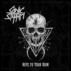 Keys to Your Ruin mp3 Album by Sonic Storm