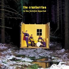 To the Faithful Departed (Deluxe Edition) mp3 Album by The Cranberries