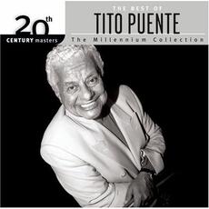 20th Century Masters: The Millennium Collection: The Best of Tito Puente mp3 Artist Compilation by Tito Puente