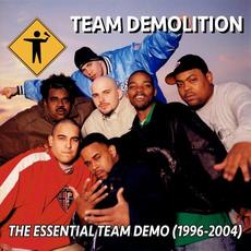 The Essential Team Demo (1996-2004) mp3 Artist Compilation by Team Demolition