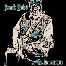 Mr. Blues Deville mp3 Album by Frank Dubé