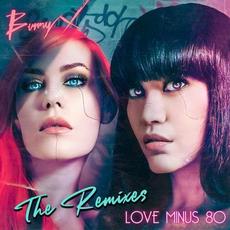 Love Minus 80 (The Remixes) mp3 Album by Bunny X