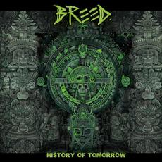 History of Tomorrow mp3 Album by Breed